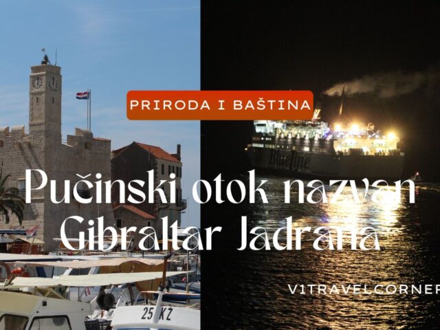 Otok koji je admiral Persano smatrao Gibraltarom Jadrana i nikad ga nije osvojio